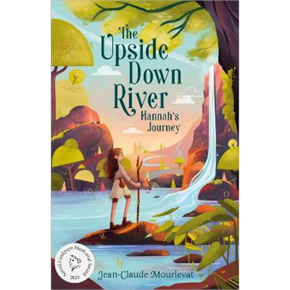 The Upside Down River: Hannah's Journey (Paperback) - Jean-Claude Mourlevat